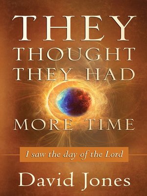 cover image of They Thought They Had More Time